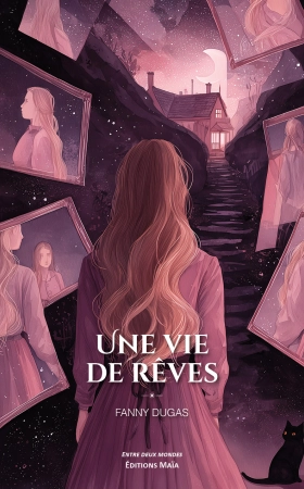 Une vie de rêves - Fanny Dugas