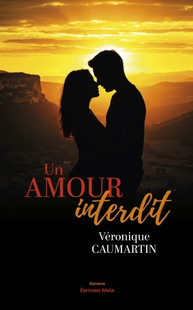 Un Amour interdit - Véronique CAUMARTIN
