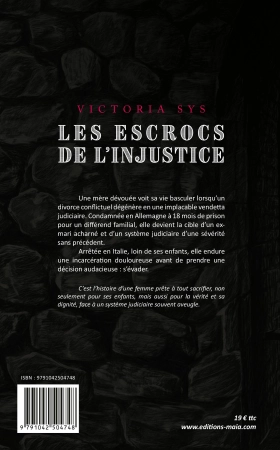 Les Escrocs de l'injustice - Victoria Sys