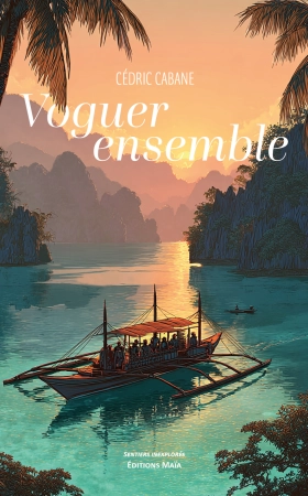 Voguer ensemble - Cédric Cabane