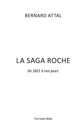 La saga Roche de 1821 à nos jours (Bernard Attal)