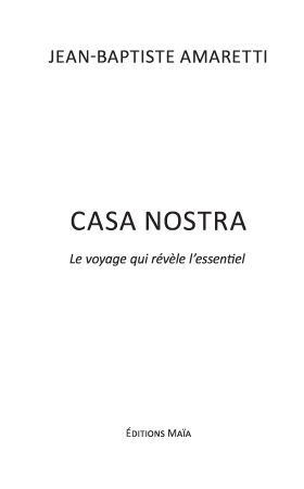 Casa Nostra - Le voyage qui révèle l'essentiel (Jean-Baptiste Amaretti)