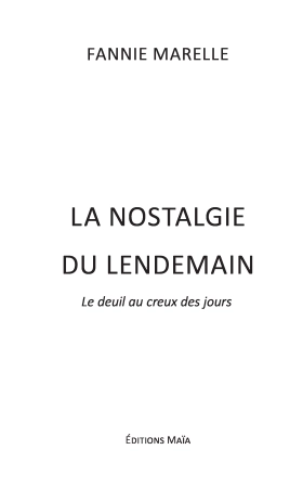 La nostalgie du lendemain