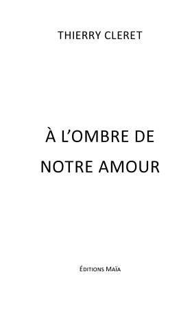 A l'ombre de notre amour