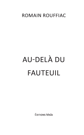 Au-delà du fauteuil (Romain Rouffiac)