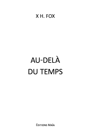 Au-delà du temps - Meg H. Fox