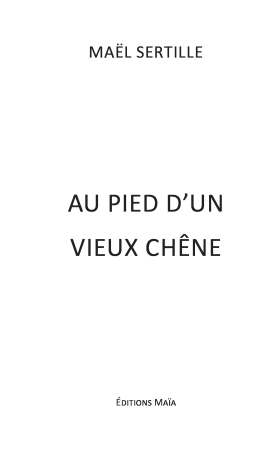 Au pied d’un vieux chêne