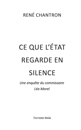 Ce que l’État regarde en silence