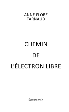 Chemin de l’électron libre