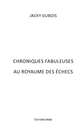 Chroniques fabuleuses au royaume des échecs