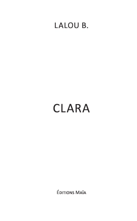 Clara ! - Lalou b.