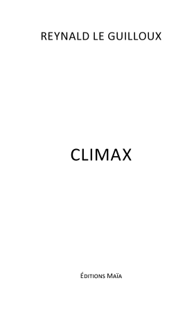 Climax (Reynald LE GUILLOUX)