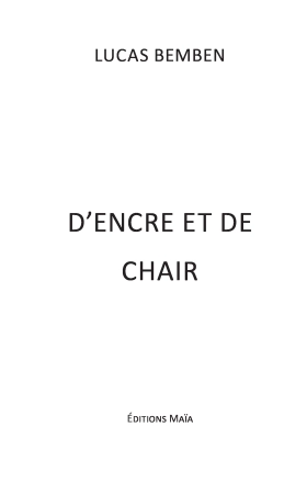 D’encre et de chair - Lucas BEMBEN