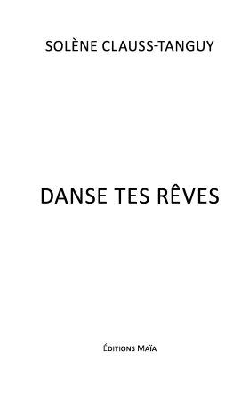Danse tes rêves (Solène Clauss)