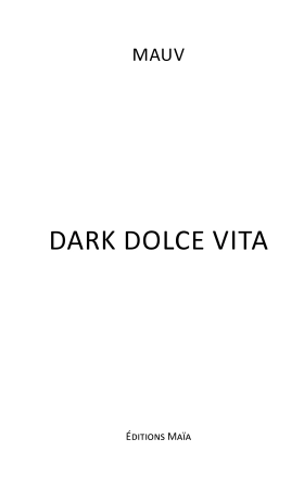 Dark Dolce Vita