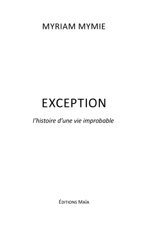 Exception : l’histoire d’une vie improbable