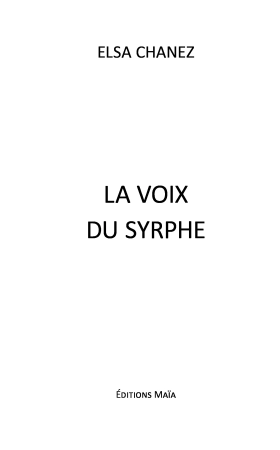 La voix du syrphe (Elsa CHANEZ)