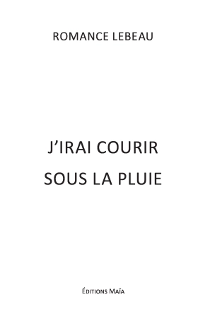 J'irai courir sous la pluie