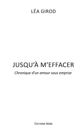 Jusqu’à m’effacer – Chronique d’un amour sous emprise