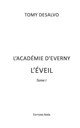L’Académie d’Everny - Tome I - L’Eveil