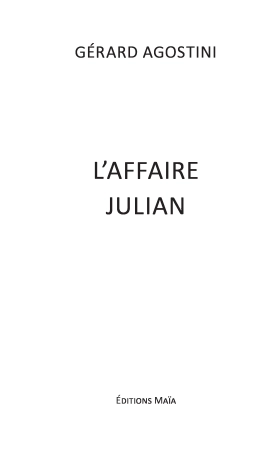 L'Affaire Julian (Gérard Agostini)