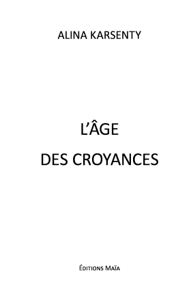 L'âge des croyances