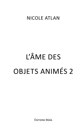 L’âme des objets inanimés 2
