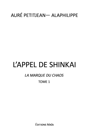 L'appel de Shinkai Tome 1 La marque du chaos
