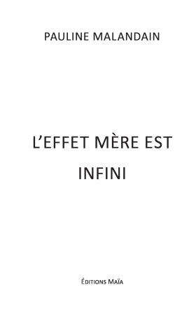L’effet mère est infini