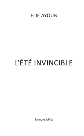 L’été invincible - Elie Ayoub