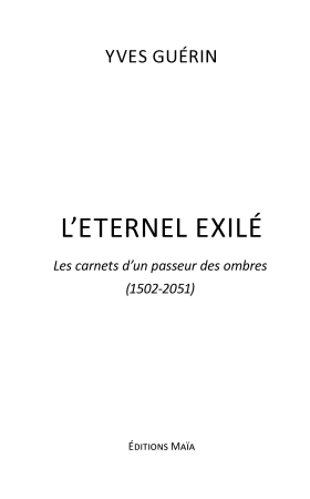 L’Eternel Exilé - Les carnets d’un passeur des ombres (1502_2051)