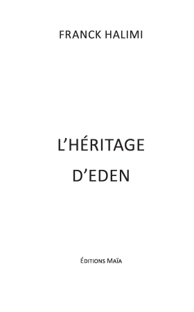 L’héritage d’Eden - Franck Halimi
