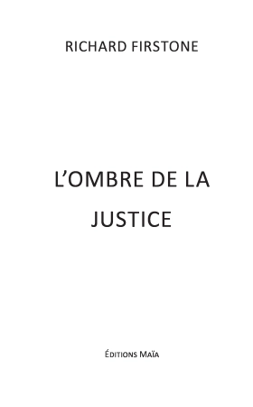 L’ombre de la justice