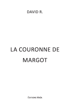 La Couronne de Margot