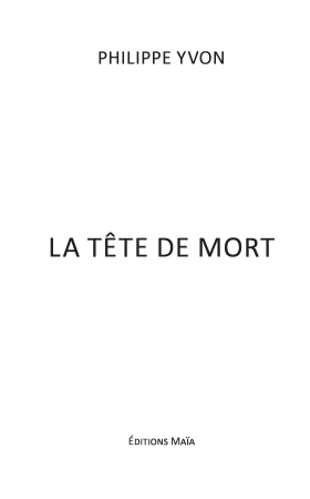 La tête de mort (Philippe Yvon)