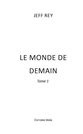 Le monde de demain (Jeff Rey)