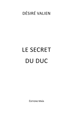 Le secret du Duc