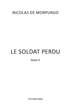 Le Soldat Perdu, Tome 2