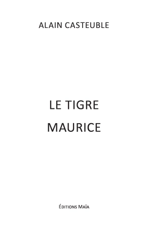 Le tigre Maurice