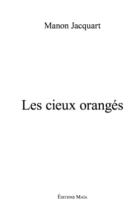 Les Cieux Orangés