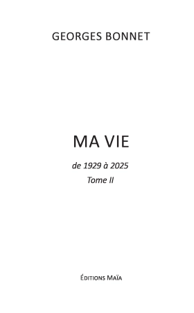 Ma Vie de 1929 à 2025