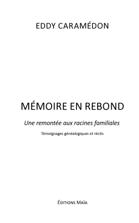 MÉMOIRE EN REBOND (Eddy Caramédon)