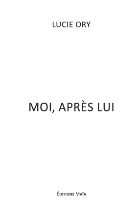 Moi, après lui