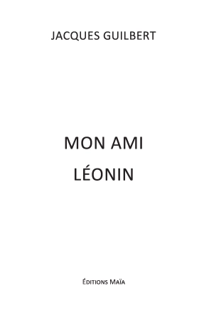 Mon ami Léonin