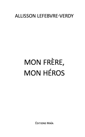 Mon frère, mon héros