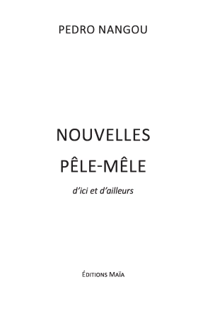 Nouvelles pêle mêle d’ici et d’ailleurs