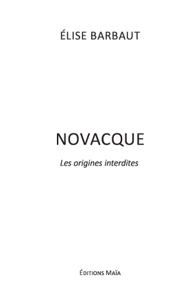 Novacque Les Origines Interdites
