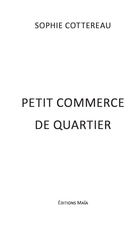 PETIT COMMERCE DE QUARTIER