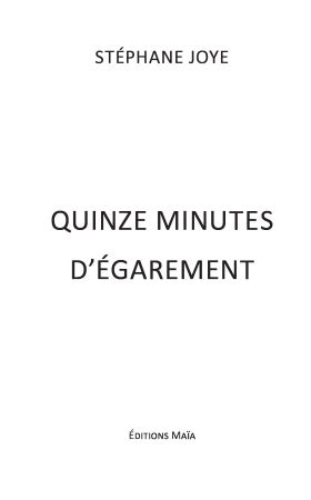 Quinze minutes d'égarements