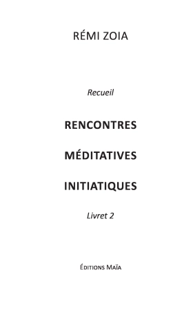 Recueil - Rencontres Méditatives Initiatiques - Livret 2 (Rémi ZOIA)